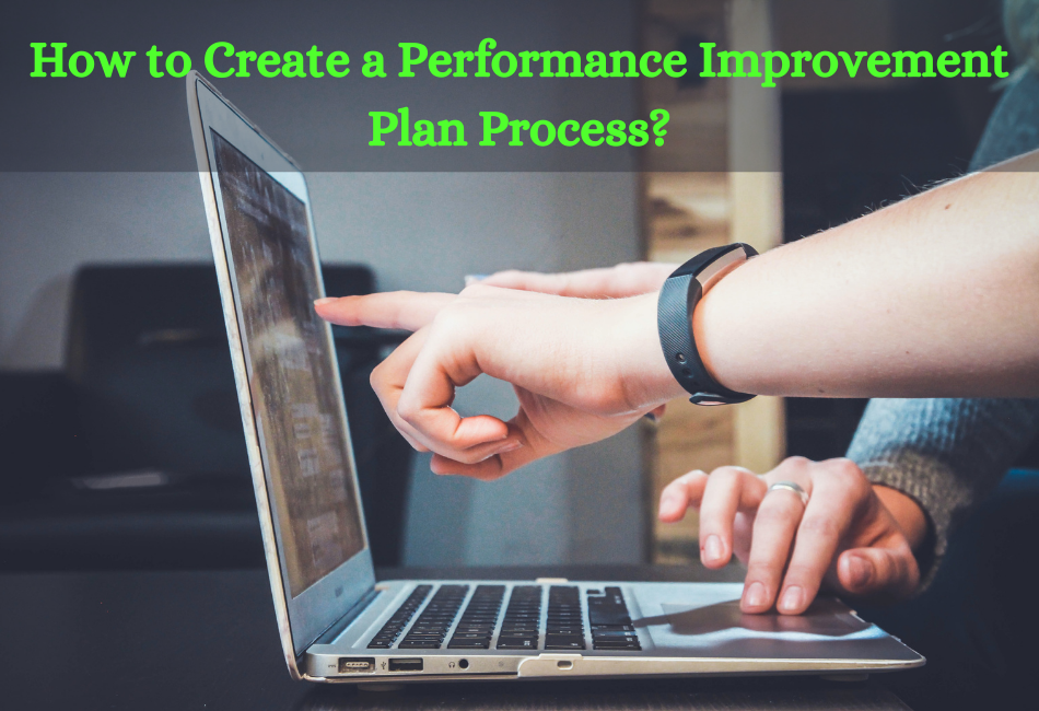 Performance Improvement Plan Process