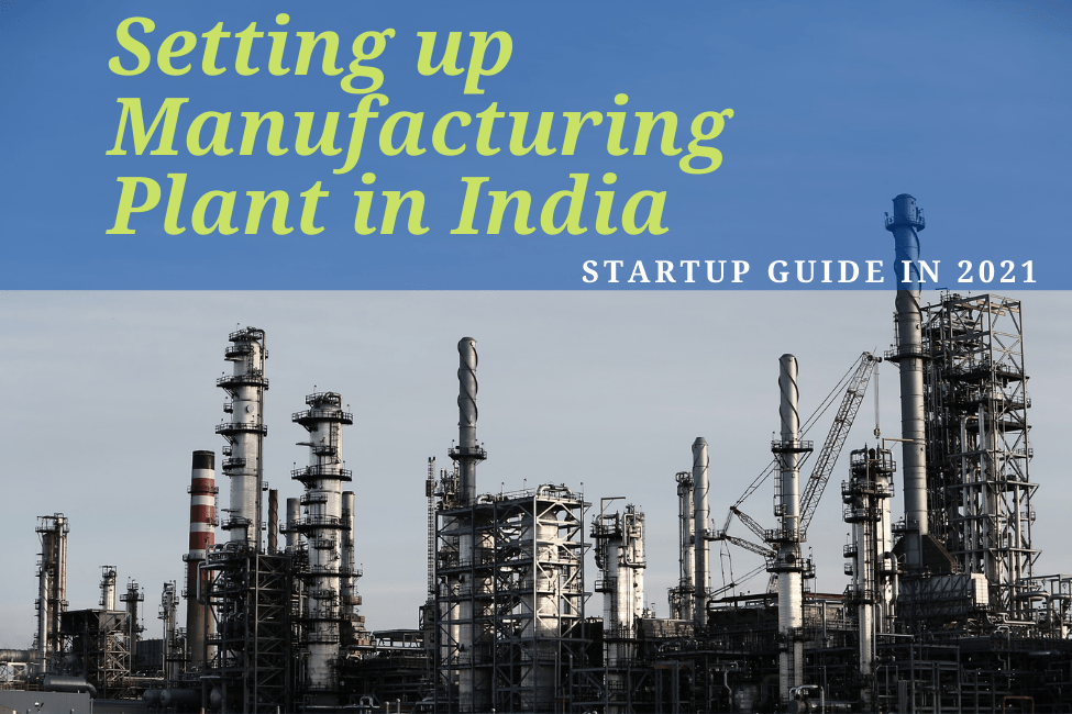 Manufacturing Plant in India