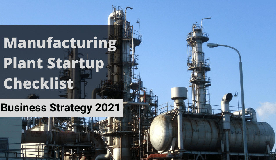 Manufacturing Plant Startup Checklist