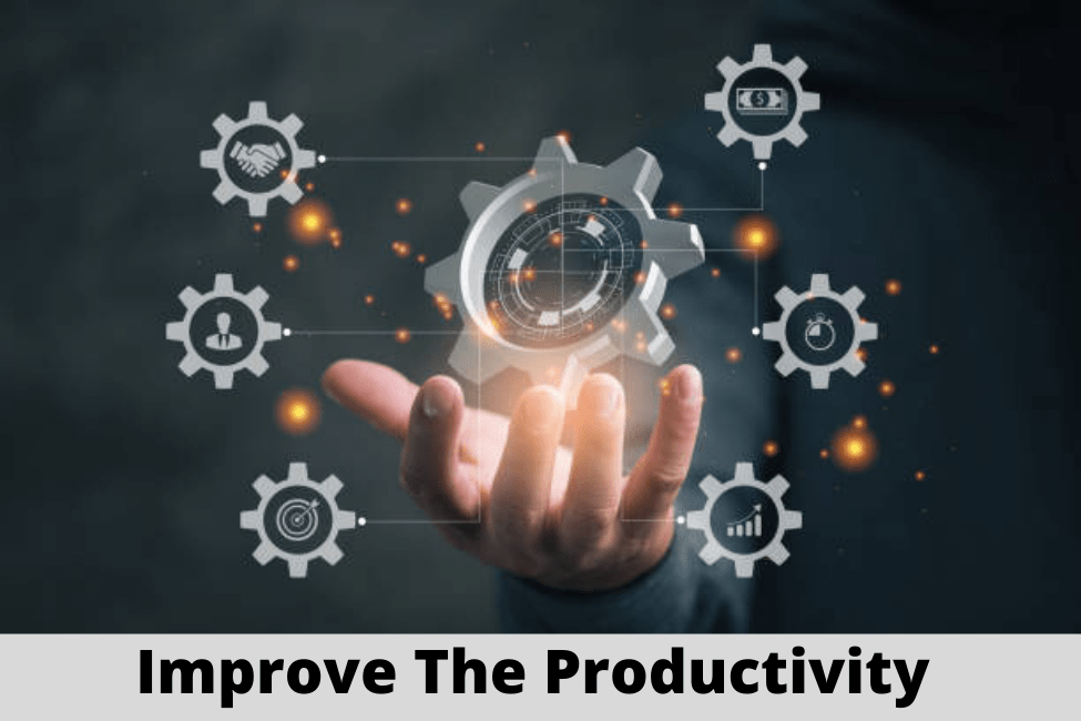 Improve The Productivity