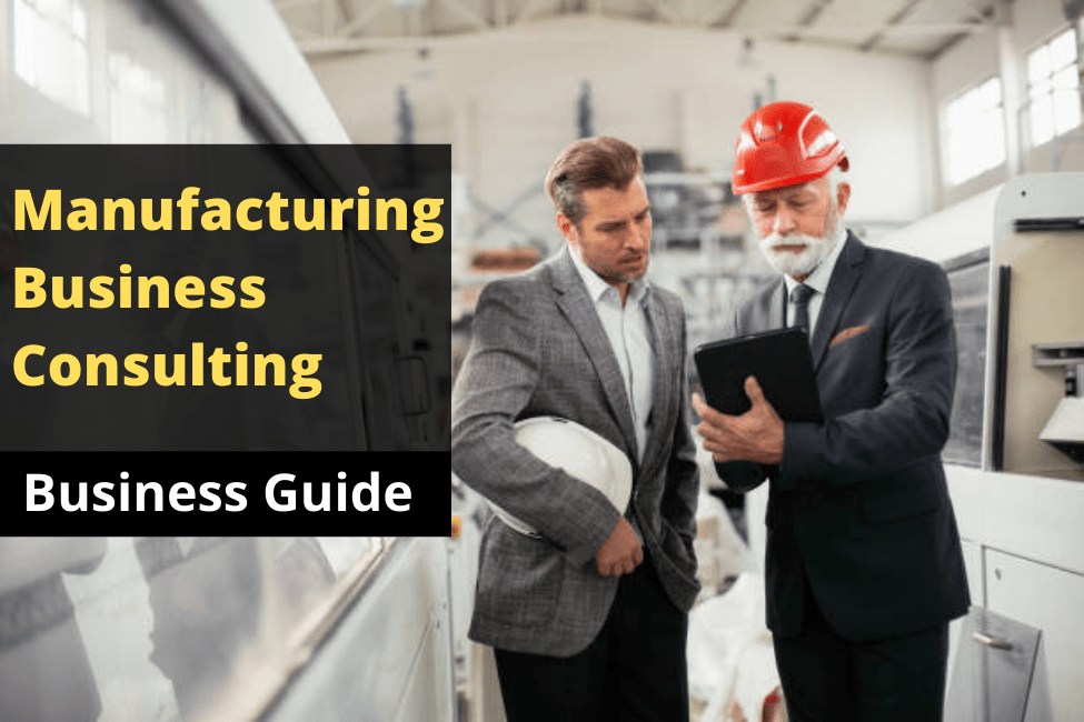 Manufacturing Business Consulting