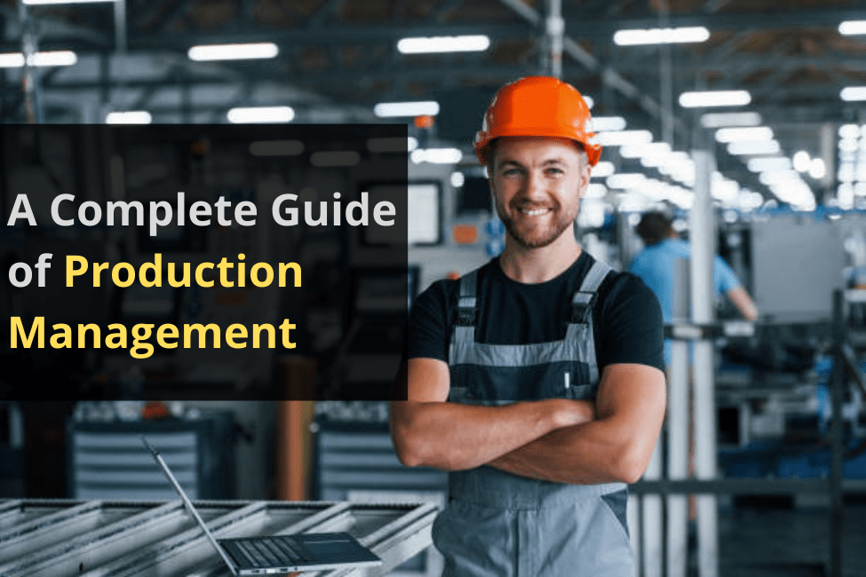 production management What Are the Functions of Production Management?
