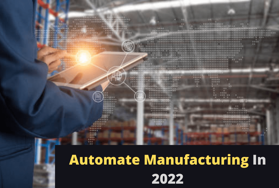 Automate Manufacturing