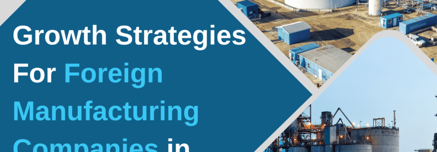 Is Manufacturing Plant Setup will Profitable in 2024 3 Growth Strategies For Foreign Manufacturing Companies in Indian Market