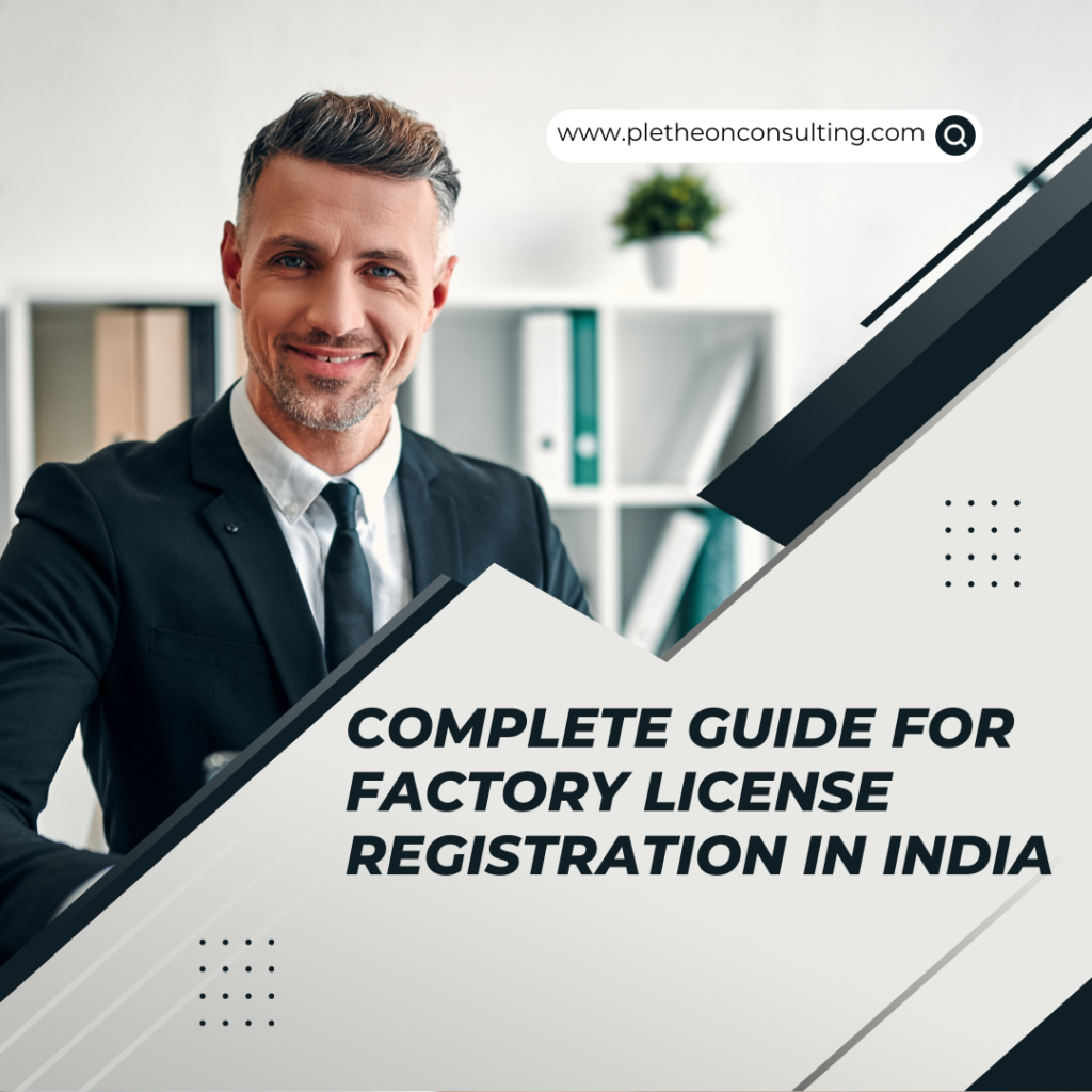 Complete guide for factory license Registration in India 2 Complete guide for factory license Registration in India